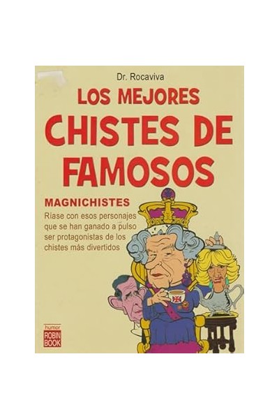 Los mejores chistes de famosos. Magnichistes
